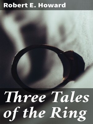cover image of Three Tales of the Ring